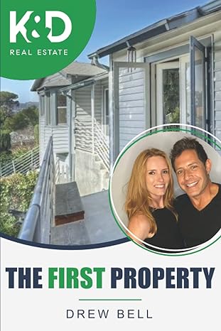 the first property 1st edition drew bell 979-8729763412