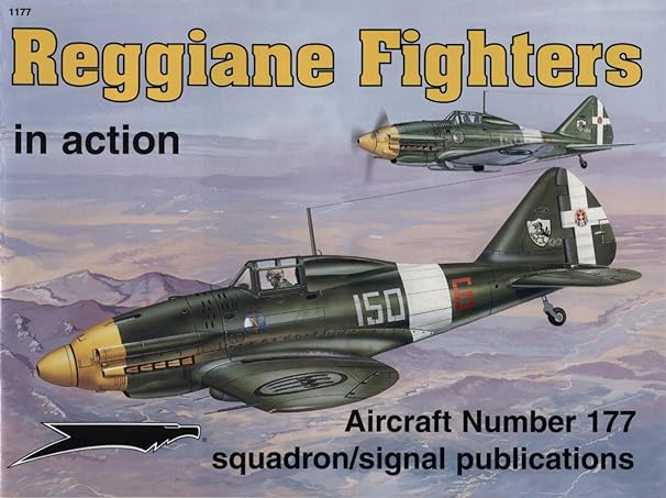 reggiane fighters in action aircraft no 177  george punka 0897474309, 978-0897474306