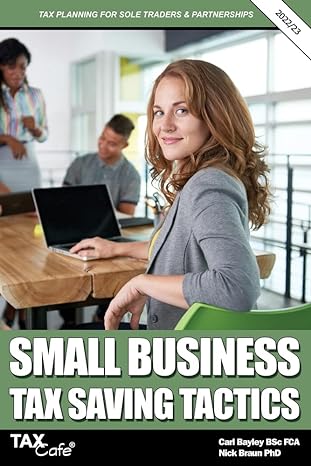 small business tax saving tactics 2023 edition carl bayley, nick braun 191102082x, 978-1911020820