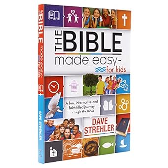 the bible made easy for kids  dave strehler, laura tucker 1432111698, 978-1432111694