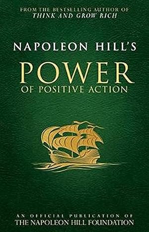 napoleon hill s power of positive action  napoleon hill 0768410177, 978-0768410174