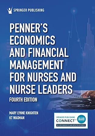 penners economics and financial management for nurses and nurse leaders 4th edition mary lynne knighten  ,kt