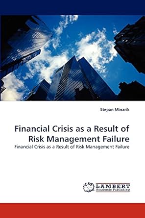 financial crisis as a result of risk management failure financial crisis as a result of risk management