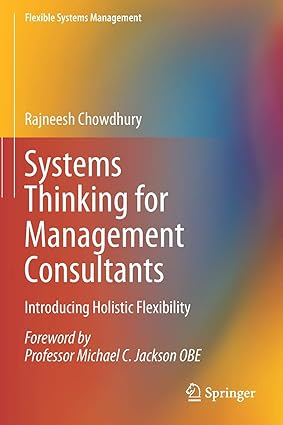 systems thinking for management consultants introducing holistic flexibility 1st edition rajneesh chowdhury