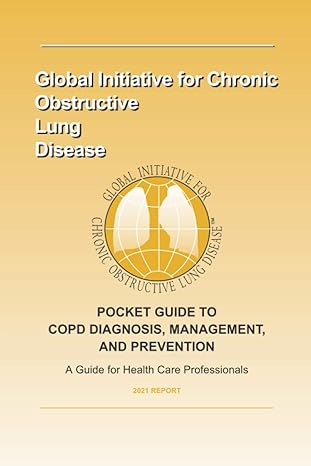 pocket guide to copd diagnosis management and prevention a guide for health care professionals 1st edition