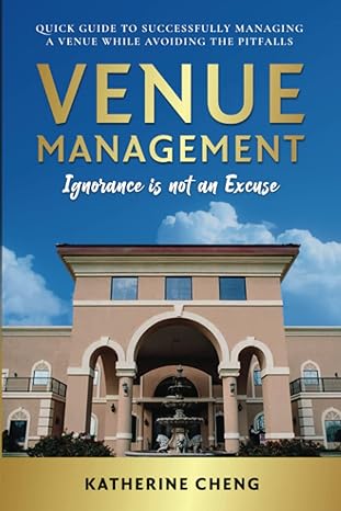 venue management ignorance is not an excuse quick guide to successfully managing a venue while avoiding the