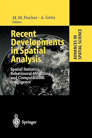 recent developments in spatial analysis spatial statistics behavioural modelling and computational