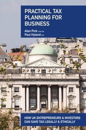 practical tax planning for business 1st edition mr alan pink , mr paul hyland 1916356680, 978-1916356689
