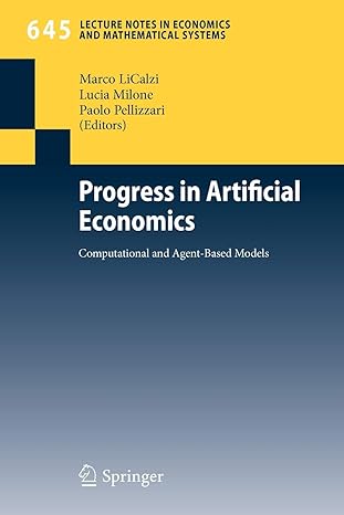 progress in artificial economics computational and agent based models  645 2010th  edition marco li calzi
