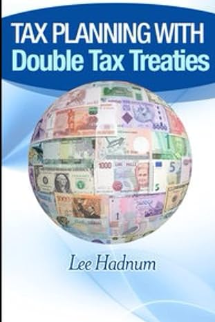 tax planning with double tax treaties 2022 edition mr l hadnum 979-8509308062