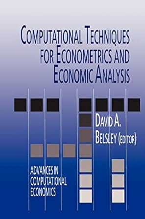 computational techniques for econometrics and economic analysis 1st edition d.a. belsley 9048142903,