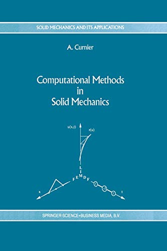 computational methods in solid mechanics 1st edition a.curnier 9401044864, 9789401044868