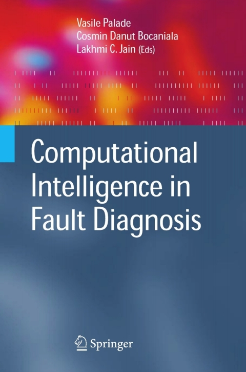 computational intelligence in fault diagnosis 1st edition suren basov 184628631x, 9781846286315