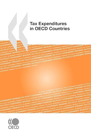 tax expenditures in oecd countries 1st edition organization for economic cooperation and development