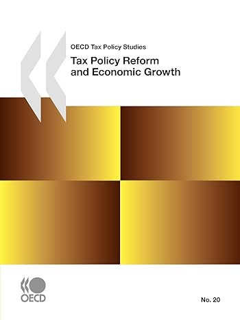 tax policy reform and economic growth oecd tax policy studies 1st edition organization for economic