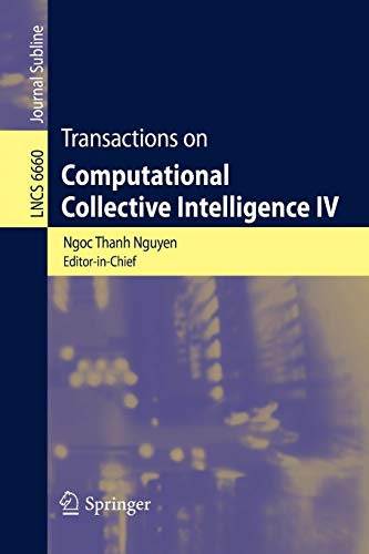 transactions of computational collective intelligence iv lncs 6660 1st edition ngoc thanh nguyen 3642218830,