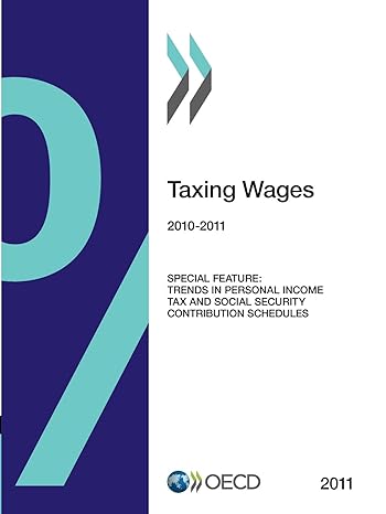 taxing wages 2011 edition oecd organisation for economic co operation and development 9264173277,