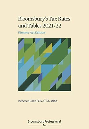 bloomsburys tax  rates and tables 2022 edition rebecca cave 152652015x, 978-1526520159