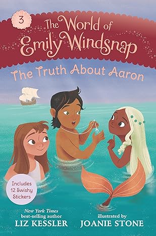 the world of emily windsnap the truth about aaron  liz kessler, joanie stone 1536225568, 978-1536225563