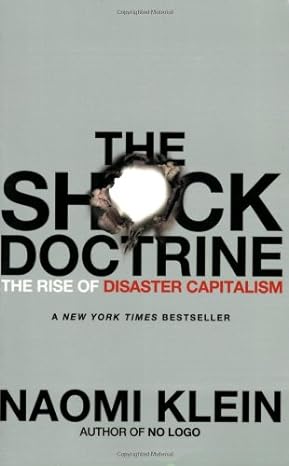 the shock doctrine the rise of disaster capitalism 1st edition naomi klein b00ebf29g8