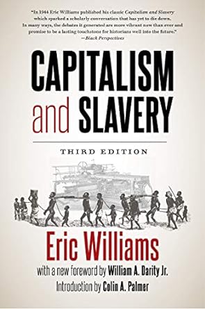 capitalism and slavery 3rd edition eric williams ,colin a. palmer ,jr. darity, william a. 1469663686,
