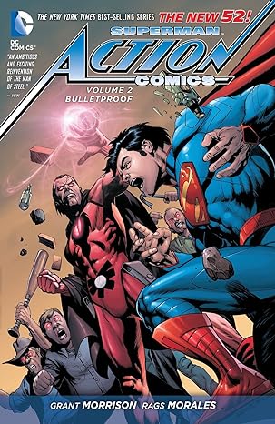 superman action comics 2 bulletproof  grant morrison, sholly fisch, max landis, rags morales, brad walker