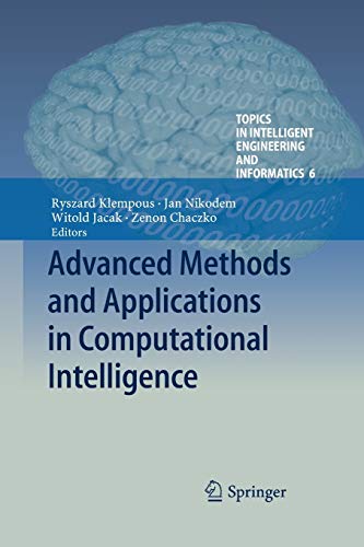 advanced methods and applications in computational intelligence 1st edition ryszard klempous , jan nikodem ,