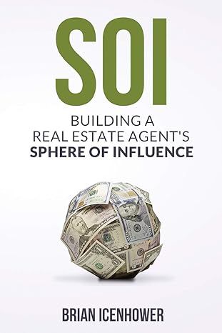 soi building a real estate agent s sphere of influence 1st edition brian icenhower 1981953728, 978-1981953721