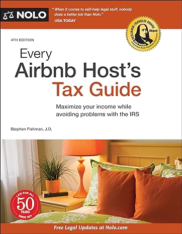 every airbnb hosts tax guide maximize your income while avoiding problems with the irs 4th edition stephen