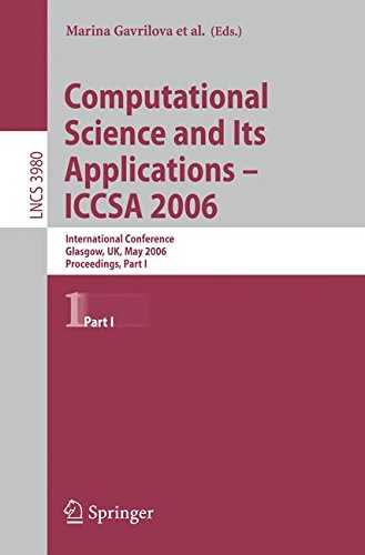 computational science and its applications iccsa 2006 international conference glasgow uk 1st edition osvaldo