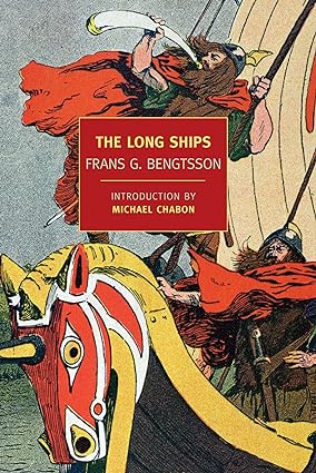 the long ships  frans g. bengtsson, michael meyer, michael chabon 1590173465, 978-1590173466