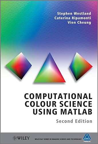 computational colour science using matlab 2nd edition stephen westland , caterina ripamonti, vien cheung