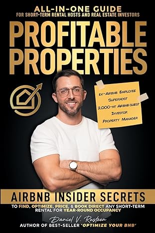 profitable properties airbnb insider secrets to find optimize price and book direct any short term rental