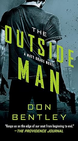 the outside man  don bentley 1984805150, 978-1984805157