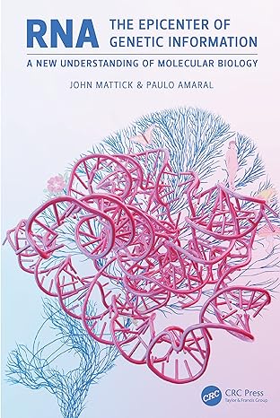 rna the epicenter of genetic information 1st edition john mattick ,paulo amaral 0367567784, 978-0367567781