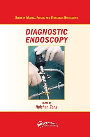 diagnostic endoscopy 1st edition haishan zeng 0367379074, 978-0367379070