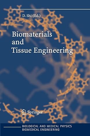 biomaterials and tissue engineering 1st edition donglu shi 3642060676, 978-3642060670