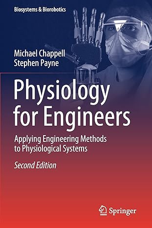 physiology for engineers applying engineering methods to physiological systems 2nd edition michael chappell