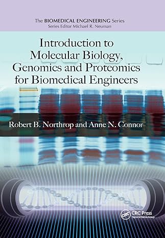 introduction to molecular biology genomics and proteomics for biomedical engineers 1st edition robert b.