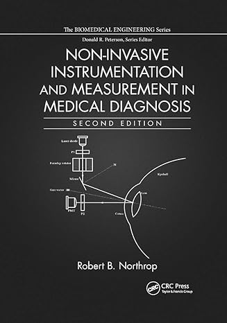 non invasive instrumentation and measurement in medical diagnosis 2nd edition robert b. northrop 0367875632,