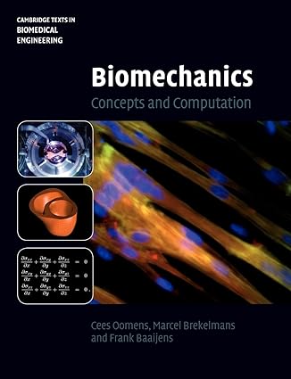 biomechanics concepts and computation 1st edition cees oomens ,marcel brekelmans ,frank baaijens 0521172969,