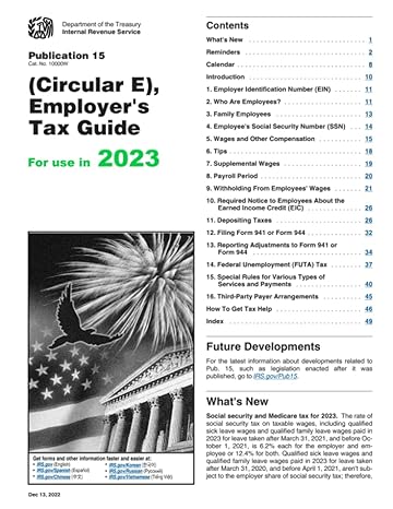 publication 15 circular e employers tax guide for use in 2023 1st edition department of the treasury,