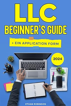 llc beginners guide 2024 edition ethan robinson 979-8861859509