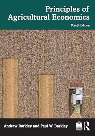 principles of agricultural economics 4th edition andrew barkley ,paul w. barkley 1032435771, 978-1032435770
