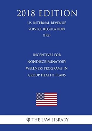 intensive for nondiscriminatory wellness programs in group health plans us internal revenue service