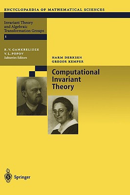 computational invariant theory 1st edition harm derksen , gregor kemper 3540434763, 9783540434764