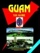 guam tax guide 1st edition usa ibp 0739739565, 978-0739739563