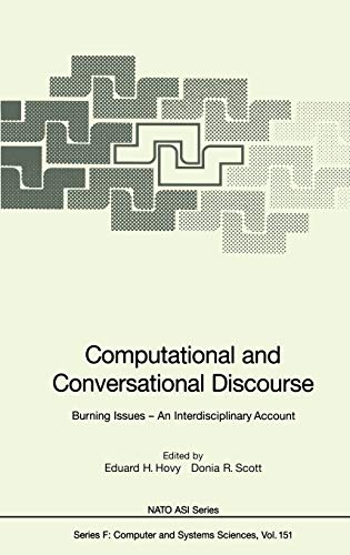 computational and conversational discourse burning issues  an interdisciplinary account 1st edition eduard h.