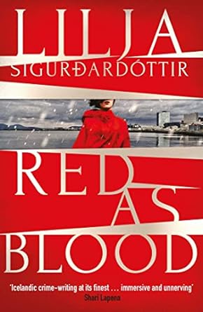 red as blood  lilja sigurdardottir ,quentin bates 1914585321, 978-1914585326