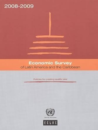 Economic Survey Of Latin America And The Caribbean